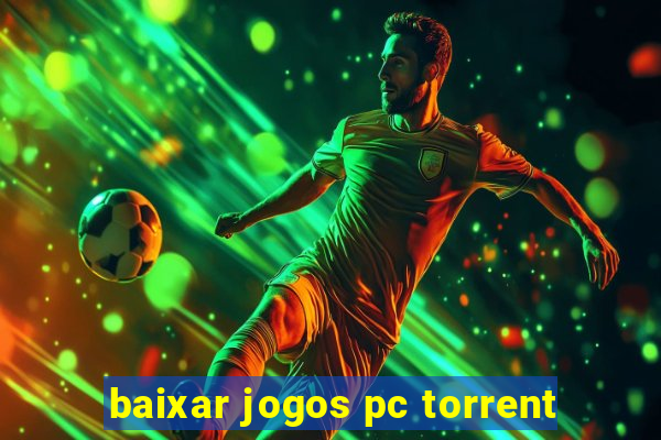 baixar jogos pc torrent